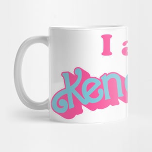 I am Kenough Mug